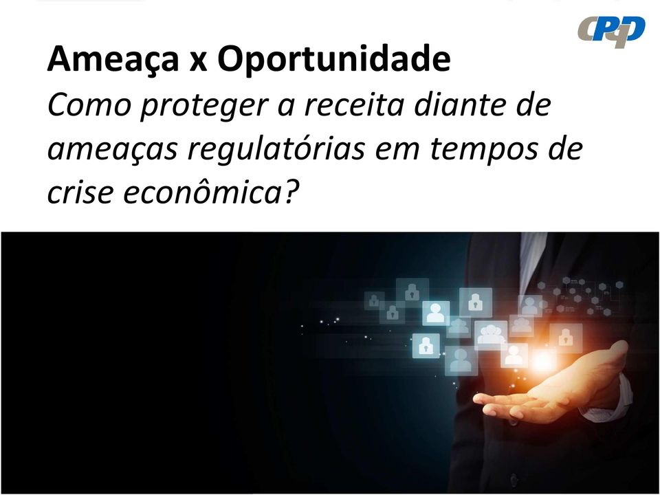 de ameaças regulatórias em