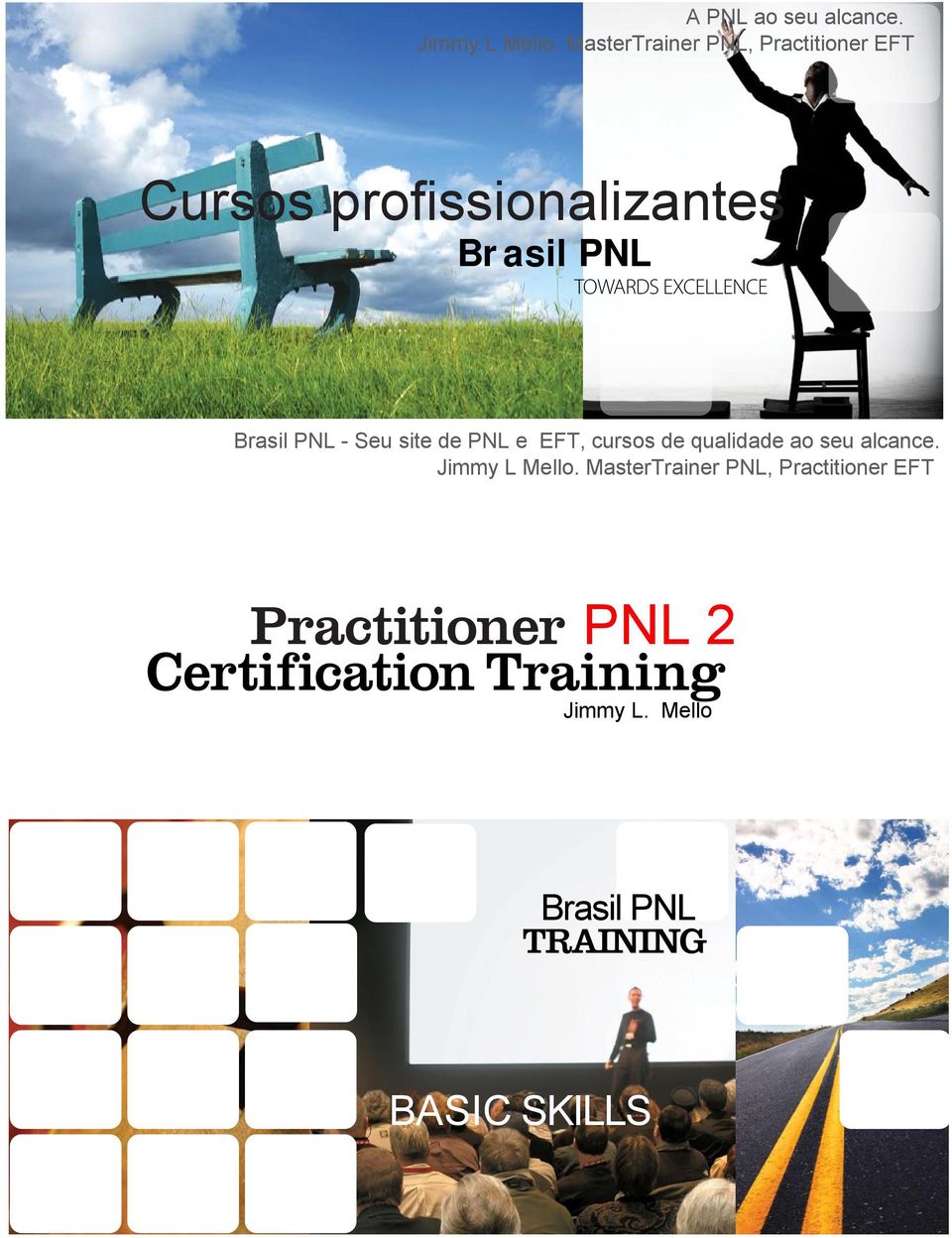 EXCELLENCE Brasil PNL - Seu site de PNL e EFT, cursos de qualidade ao seu alcance.