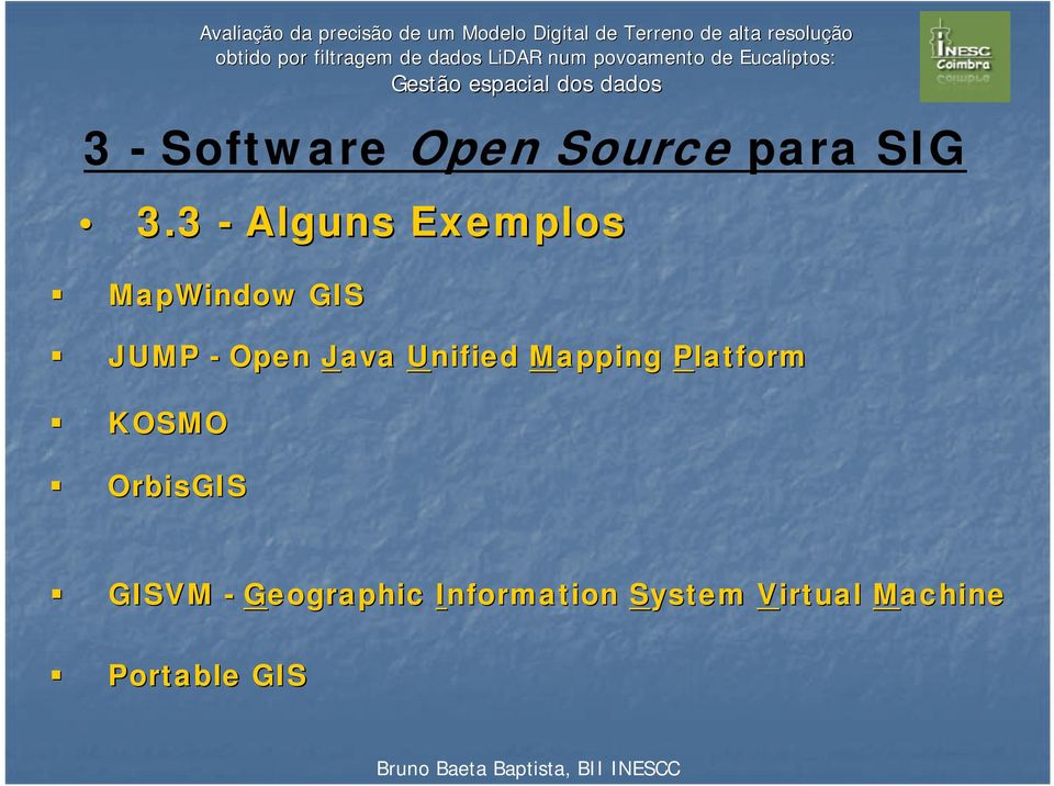 Java ava Unified Mapping Platform KOSMO OrbisGIS