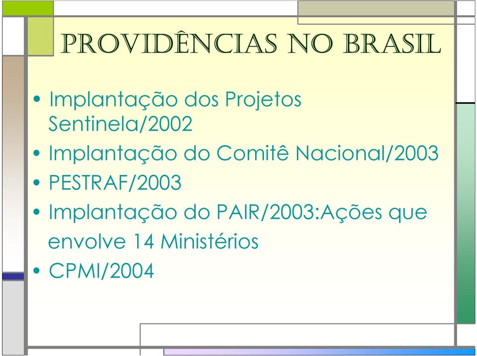 Comitê Nacional/2003 PESTRAF/2003
