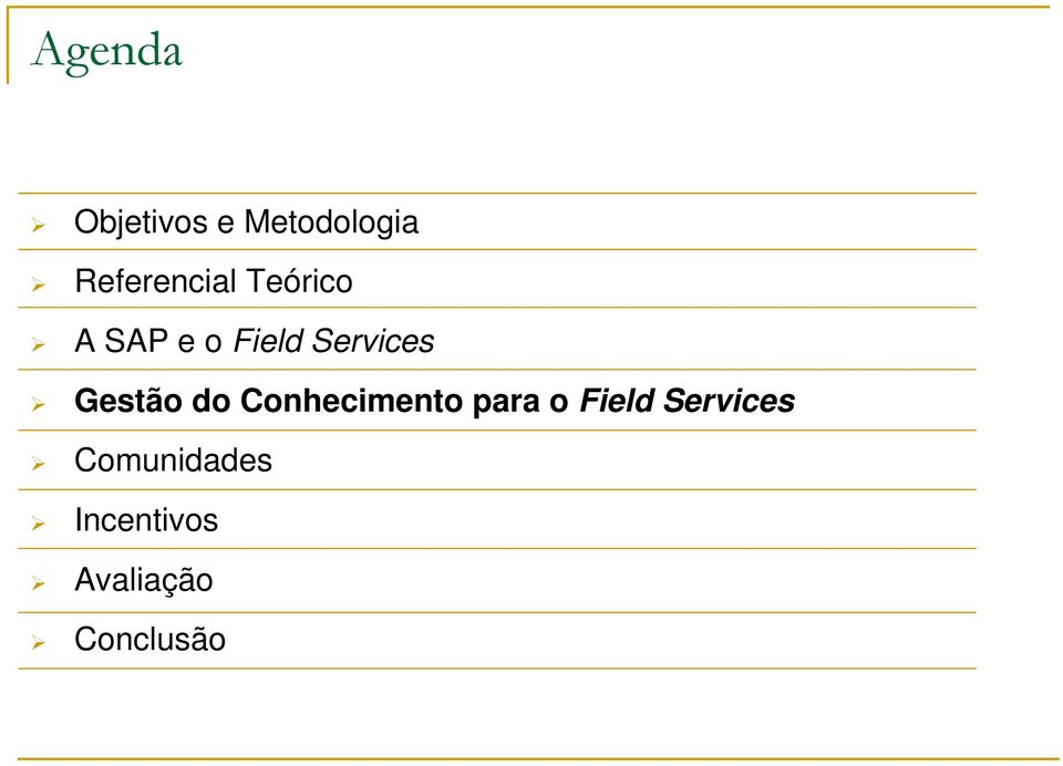 Gestão do Conhecimento para o Field