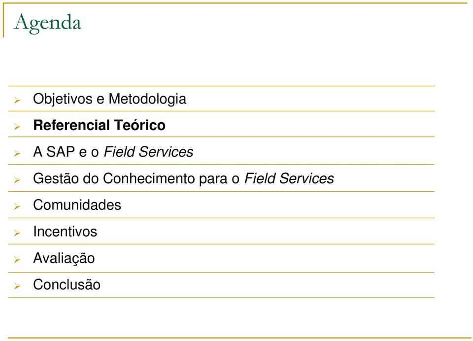 Gestão do Conhecimento para o Field