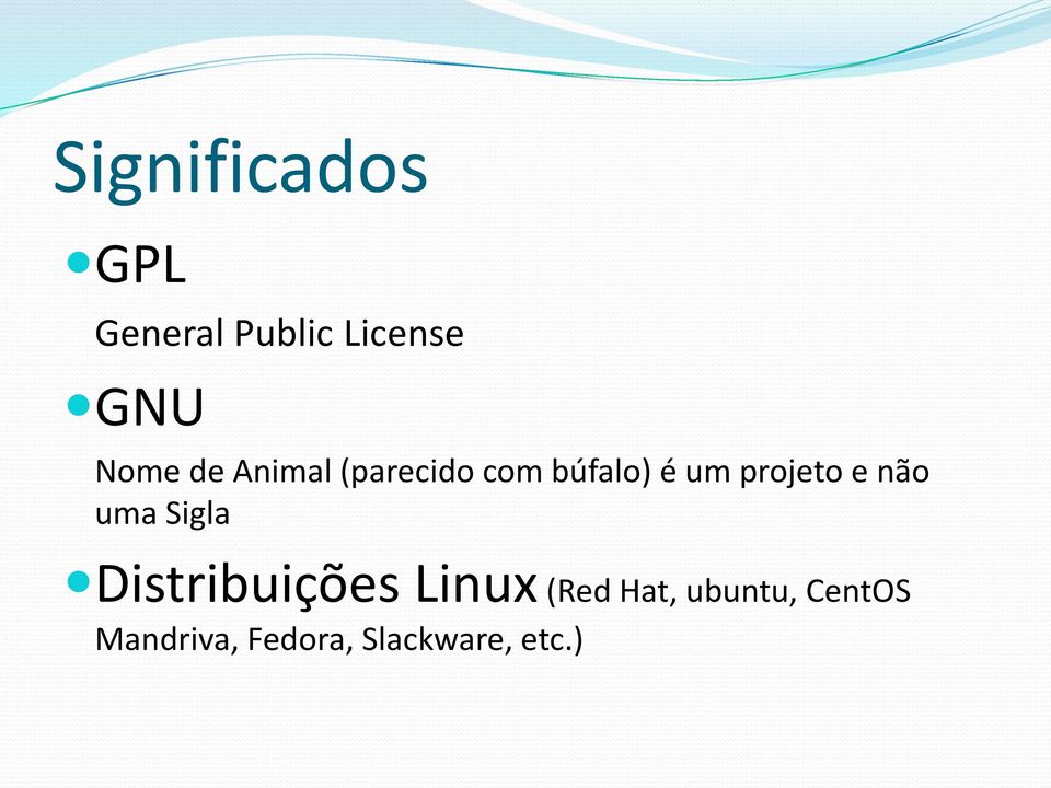 projeto e não uma Sigla Distribuições Linux