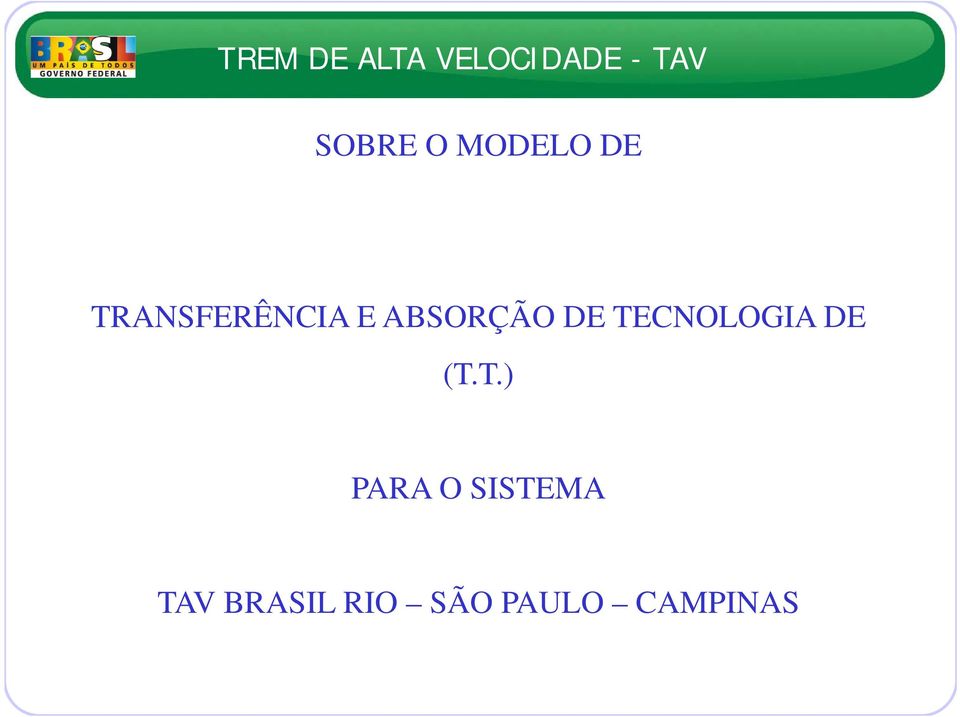 TECNOLOGIA DE (T.T.) PARA O