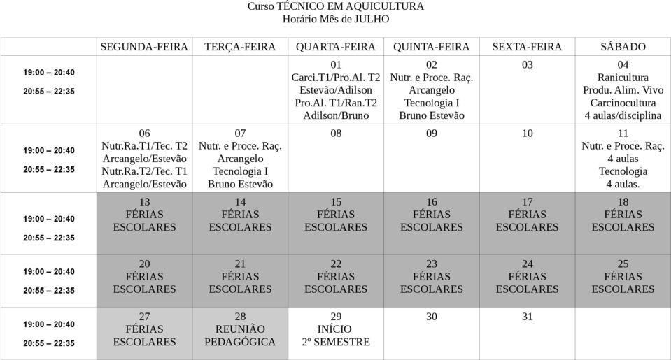 Vivo 4 aulas/disciplina 08 4 aulas