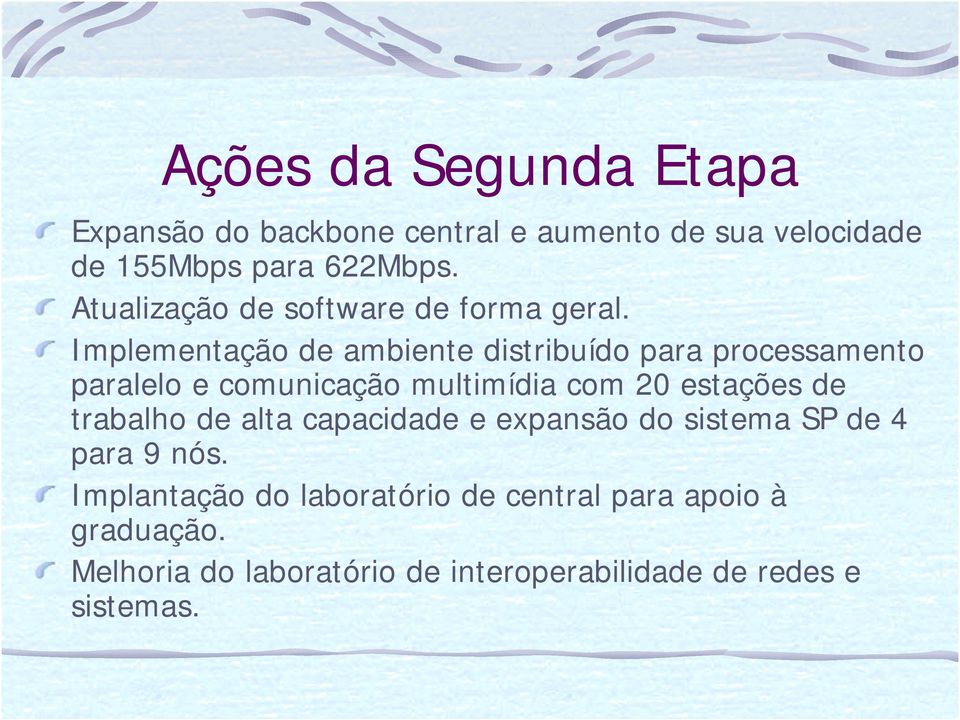 Implementação de ambiente distribuído para processamento paralelo e comunicação multimídia com 20 estações de