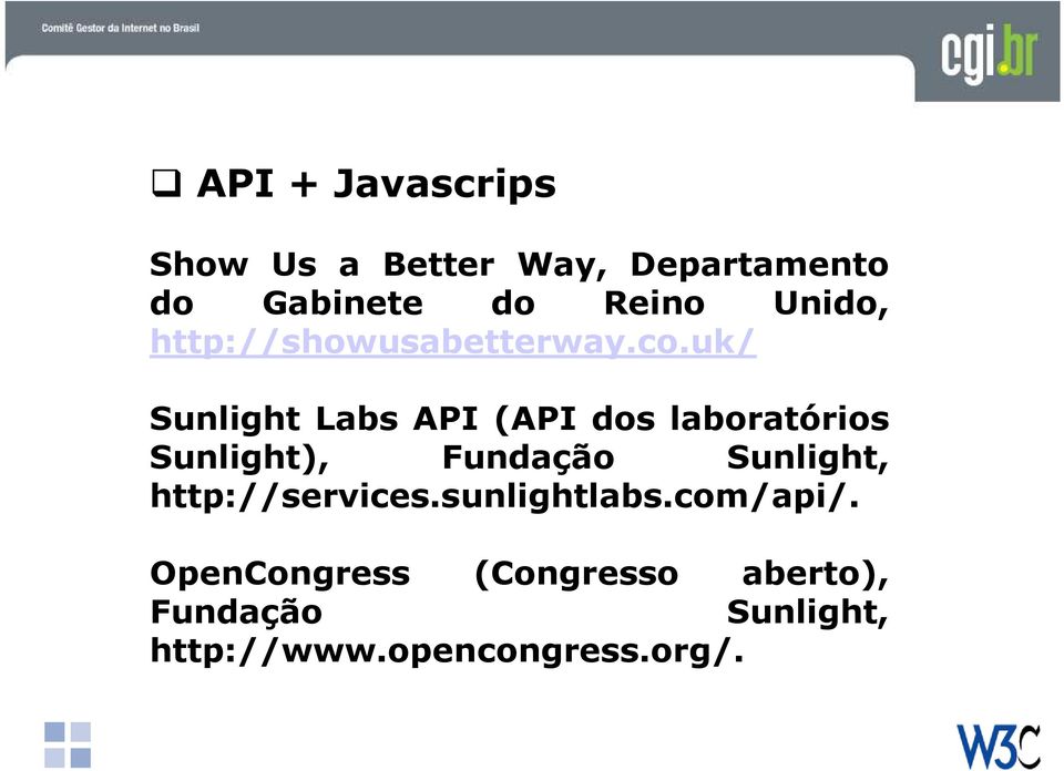 uk/ Sunlight Labs API (API dos laboratórios Sunlight), Fundação Sunlight,