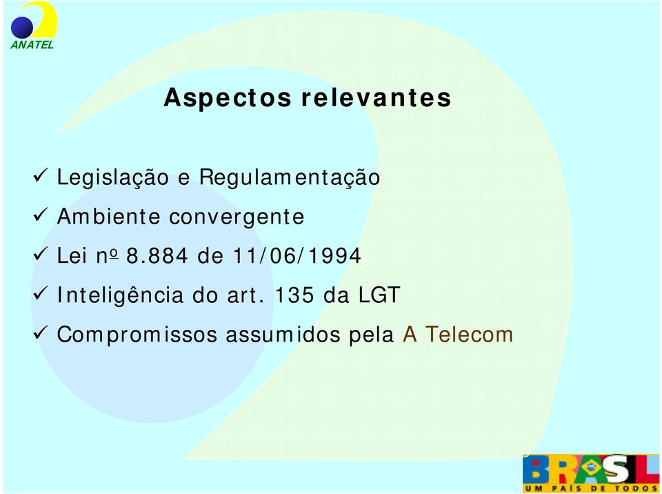 o 8.884 de 11/06/1994 Inteligência do art.