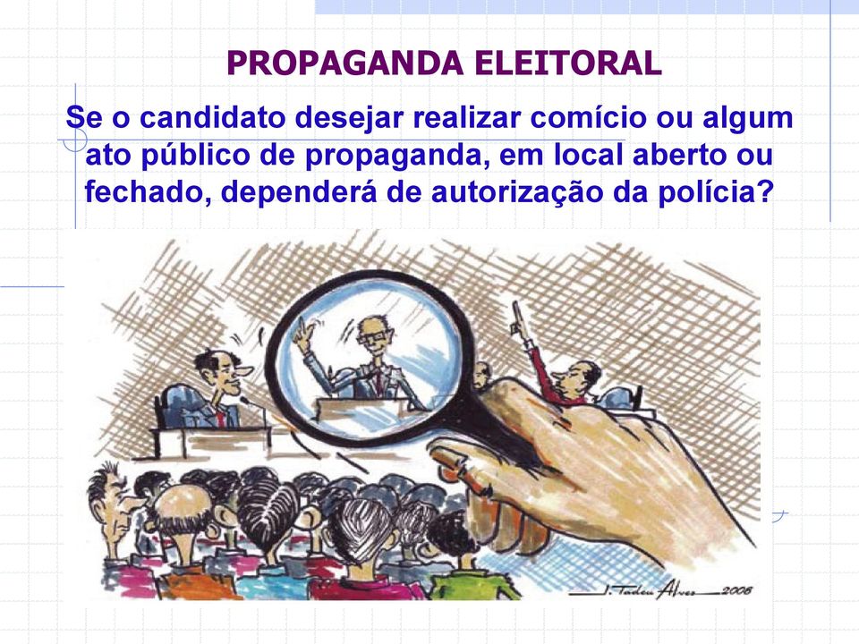 propaganda, em local aberto ou