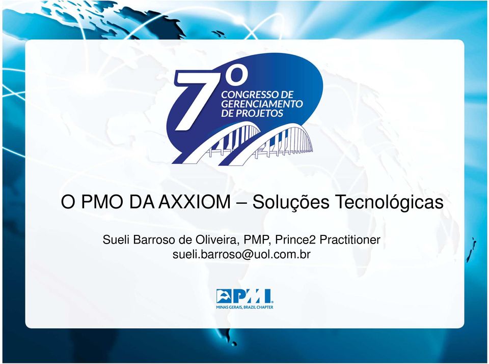de Oliveira, PMP, Prince2
