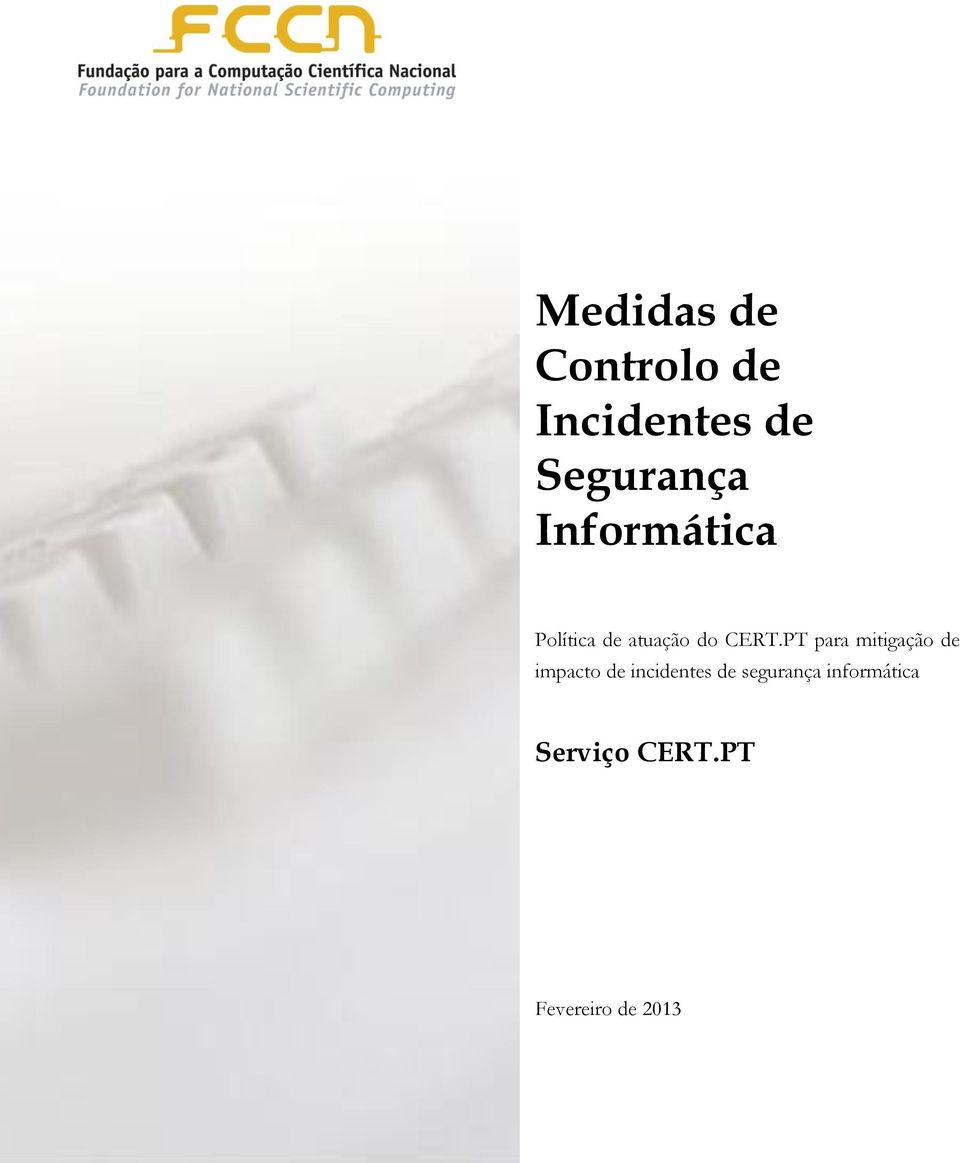 PT para mitigação de impacto de incidentes de