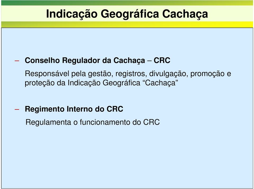 proteção da Indicação Geográfica Cachaça