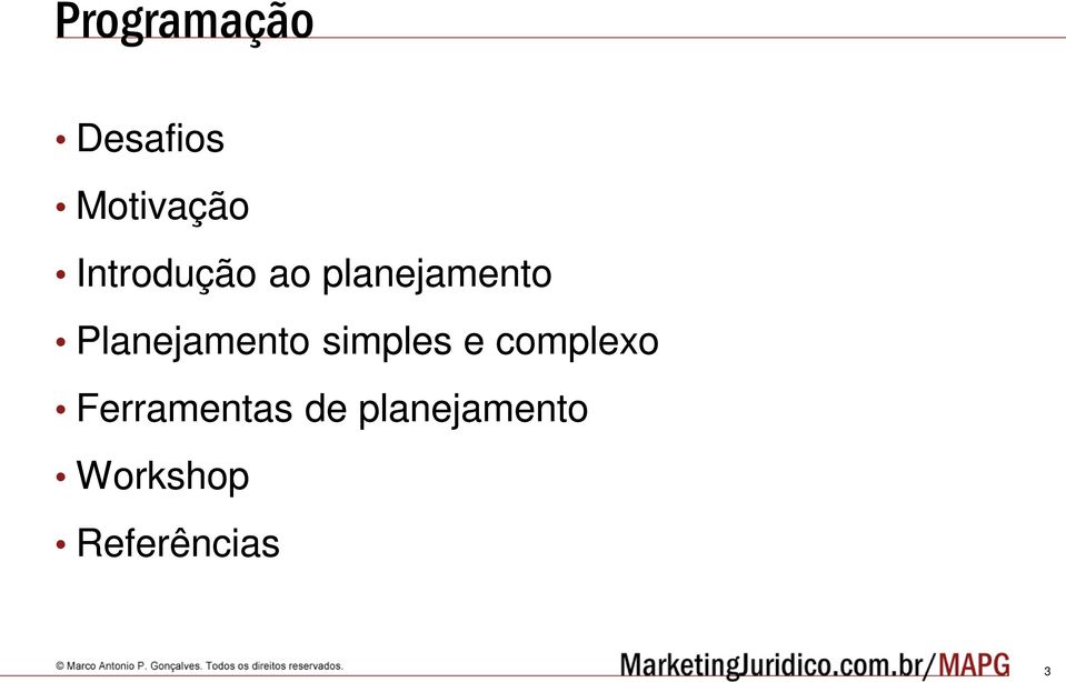 Planejamento simples e complexo