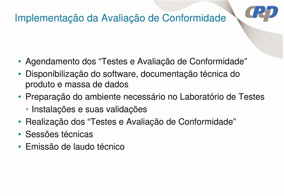 dados Preparação do ambiente necessário no Laboratório de Testes Instalações e suas