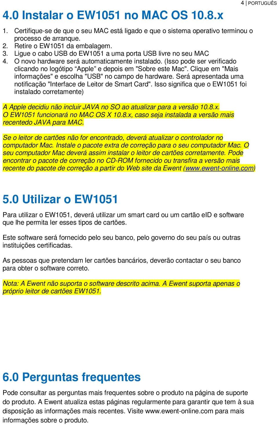 Clique em "Mais informações" e escolha "USB" no campo de hardware. Será apresentada uma notificação "Interface de Leitor de Smart Card".