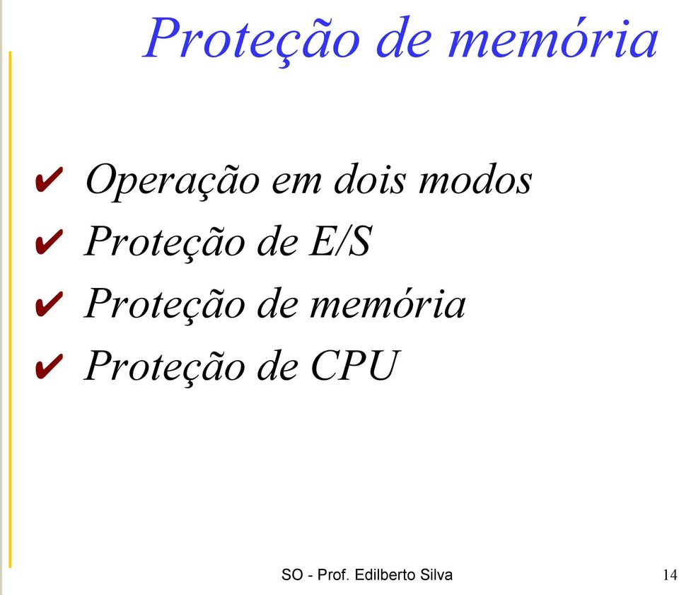 Proteção de memória Proteção