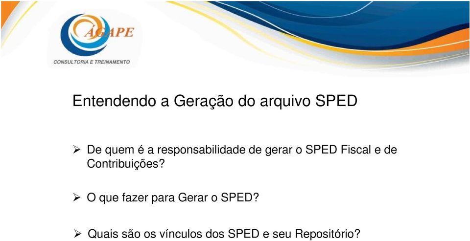 Contribuições? O que fazer para Gerar o SPED?