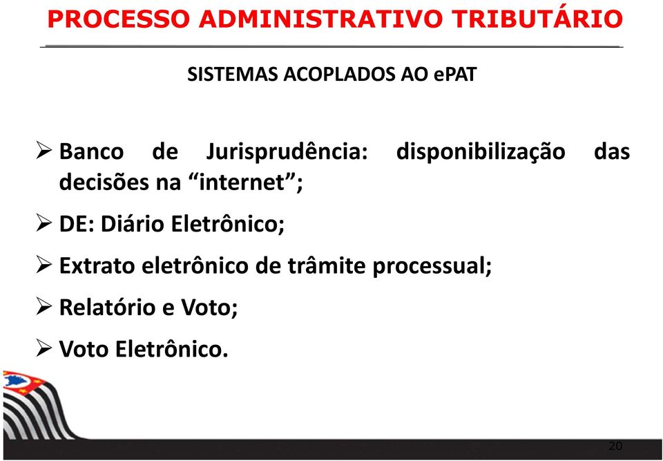 decisões na internet ; DE: Diário Eletrônico; Extrato