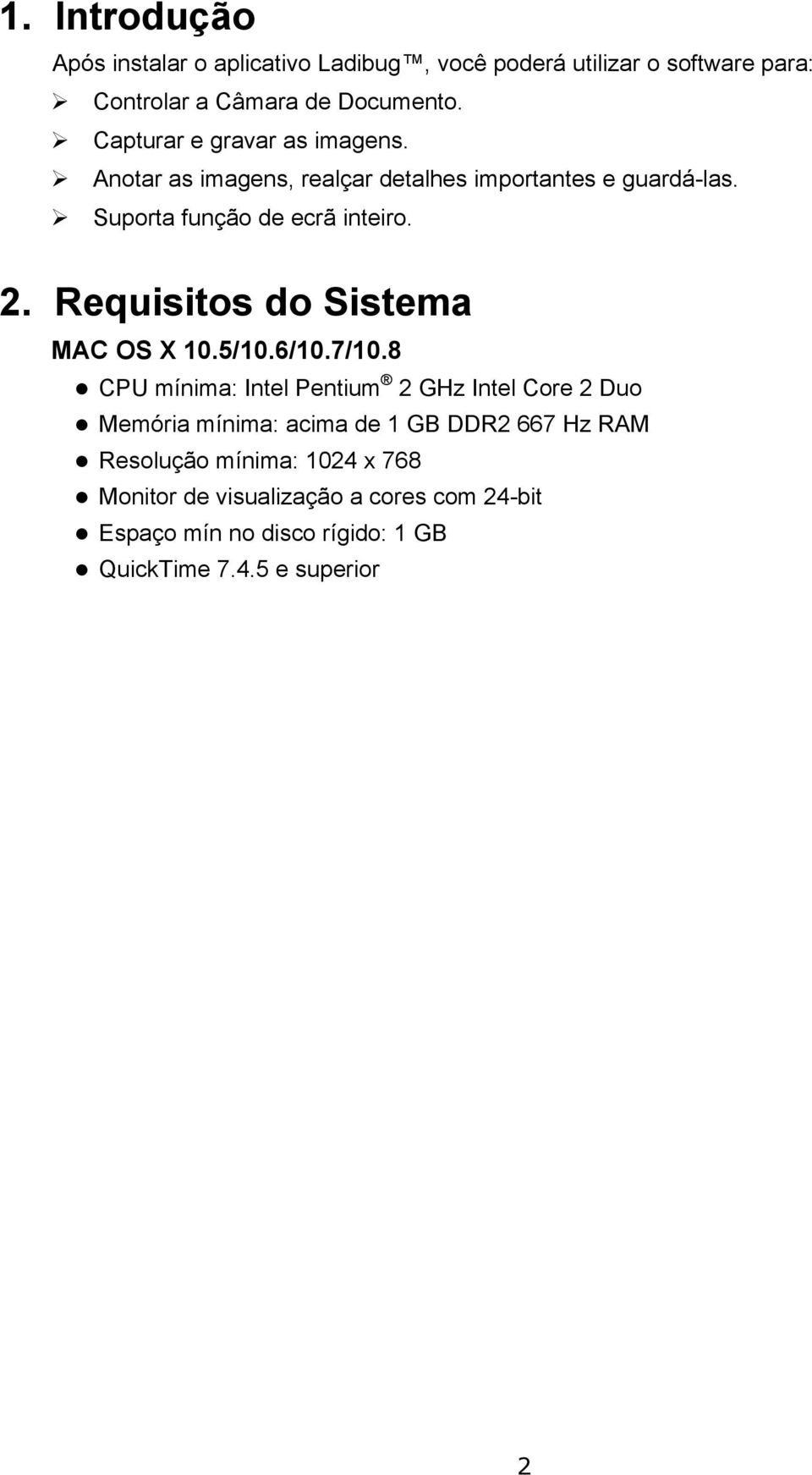 Requisitos do Sistema MAC OS X 10.5/10.6/10.7/10.