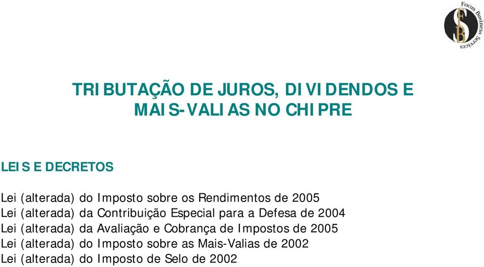 Especial para a Defesa de 2004 Lei (alterada) da Avaliação e Cobrança de Impostos de