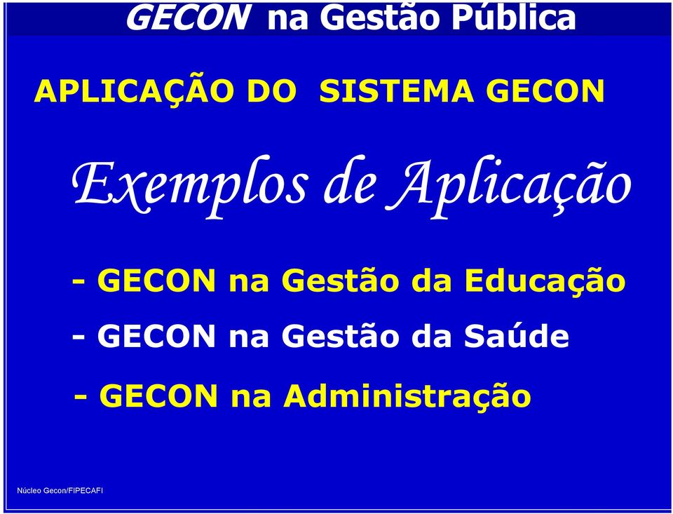 Gestão da Educação - GECON na