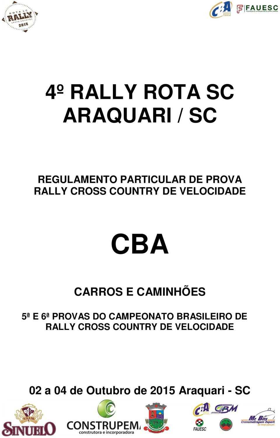 CAMINHÕES 5ª E 6ª PROVAS DO CAMPEONATO BRASILEIRO DE RALLY