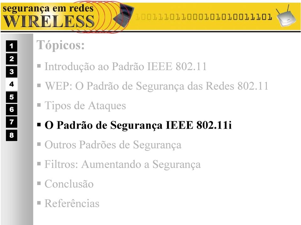 11 Tipos de Ataques O Padrão de Segurança IEEE 0.