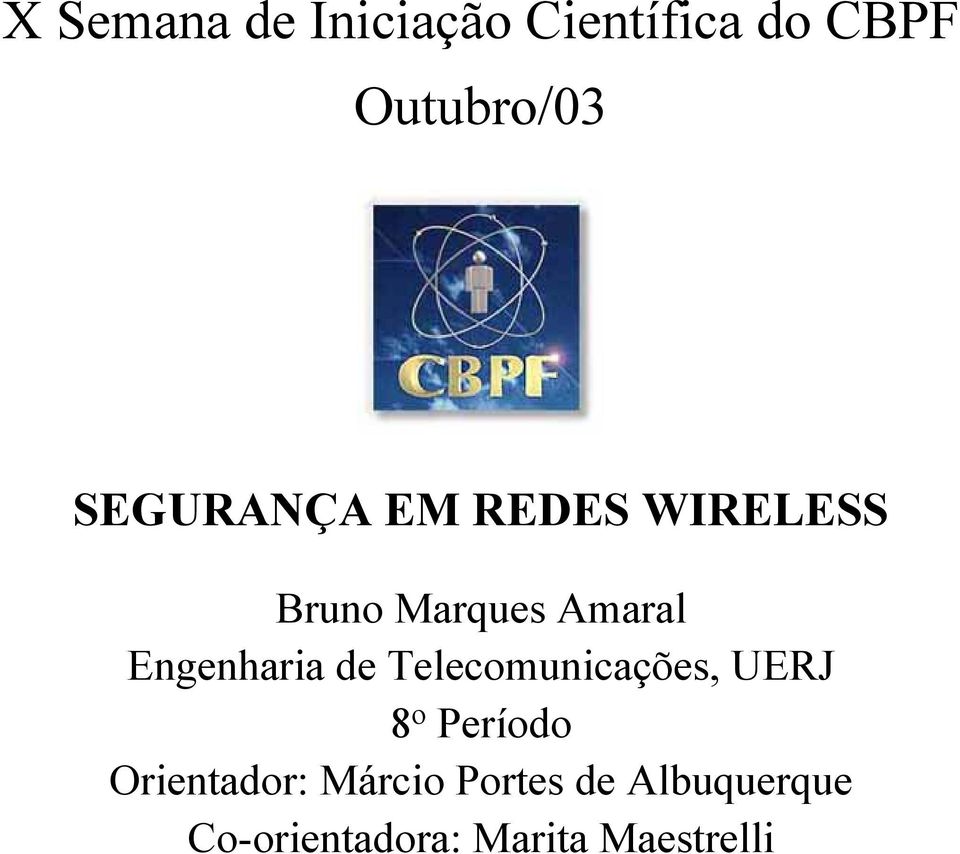 Engenharia de Telecomunicações, UERJ o Período