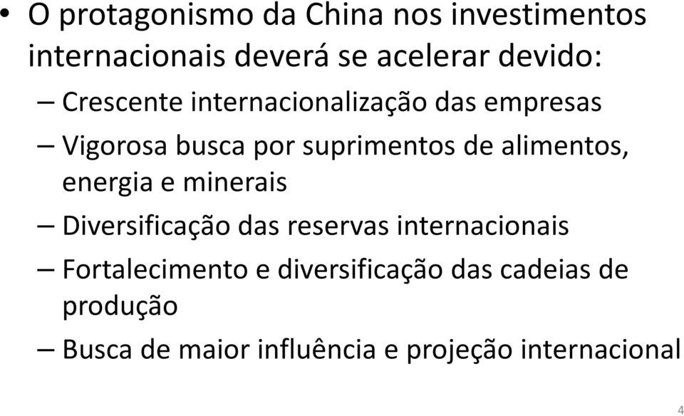 alimentos, energia e minerais Diversificação das reservas internacionais