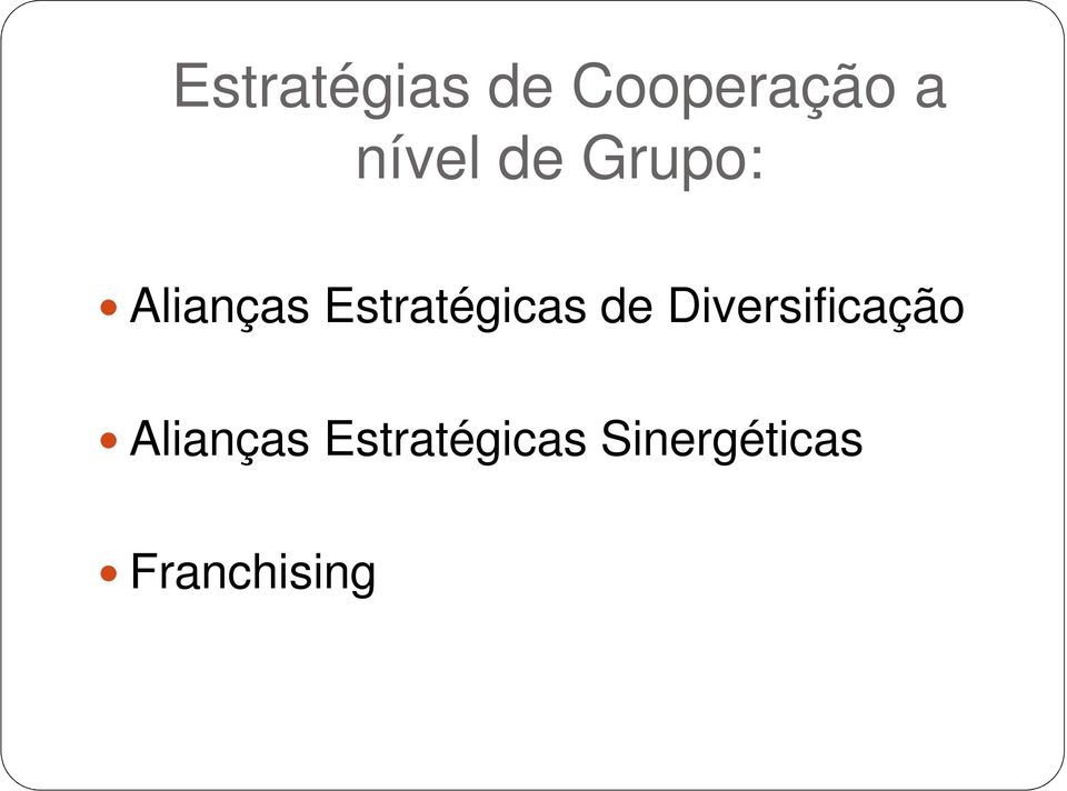 Estratégicas de Diversificação