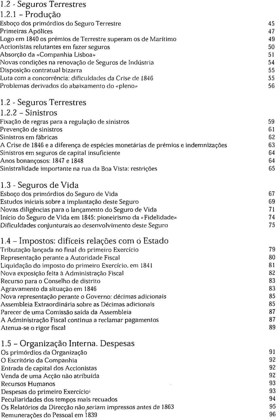 Problemas derivados do abaixamento do «pleno» 56 1.2 