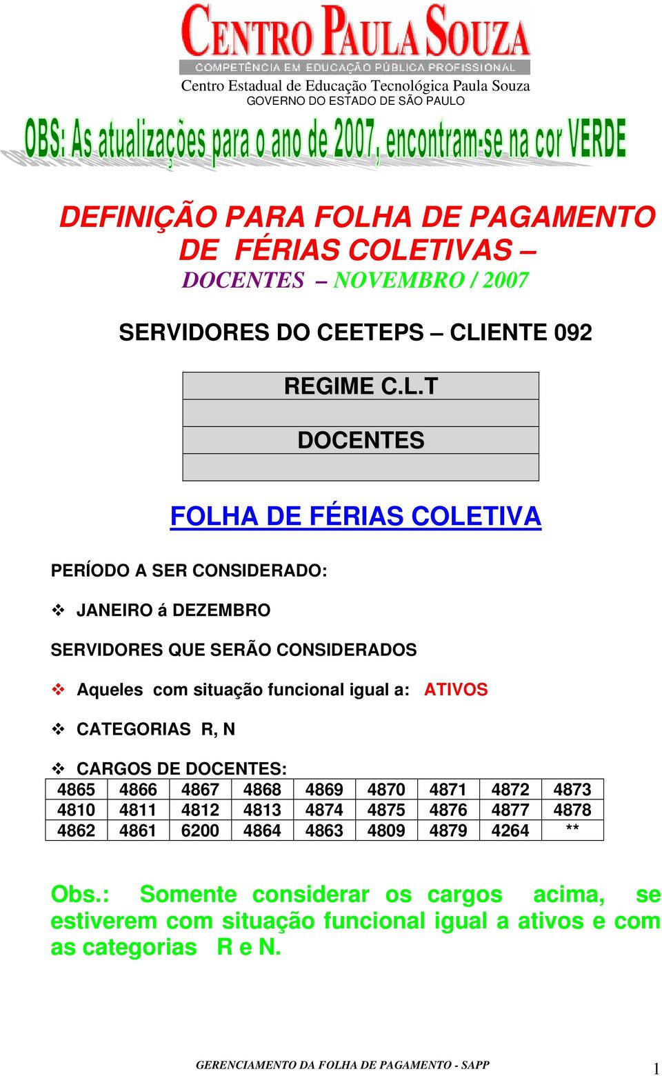TIVAS DOCENTES NOVEMBRO / 2007 SERVIDORES DO CEETEPS CLI