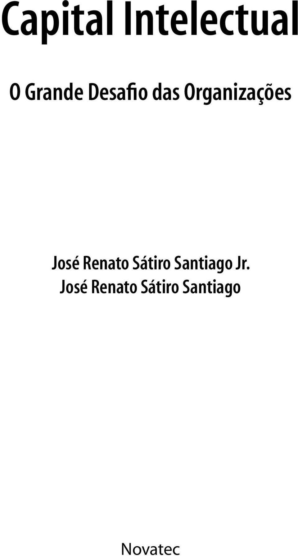 Renato Sátiro Santiago Jr.