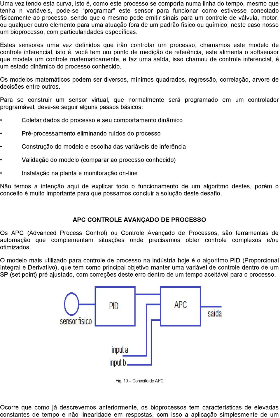 com particularidades específicas.