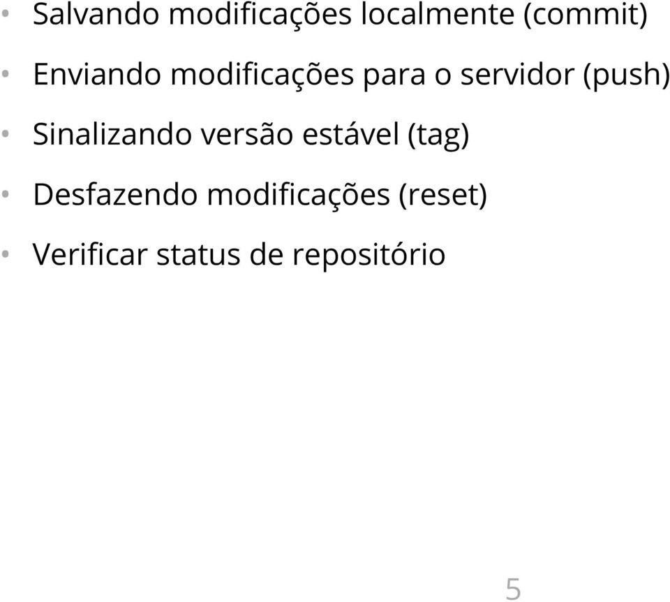 Sinalizando versão estável (tag) Desfazendo