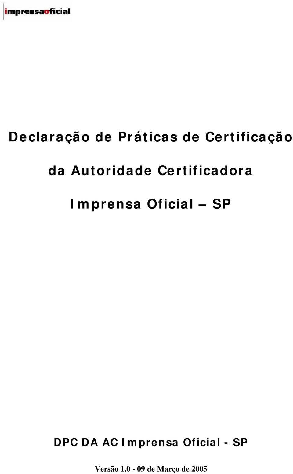 Certificadora Imprensa Oficial SP DPC