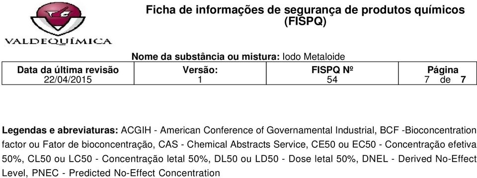 Abstracts Service, CE50 ou EC50 - Concentração efetiva 50%, CL50 ou LC50 - Concentração letal