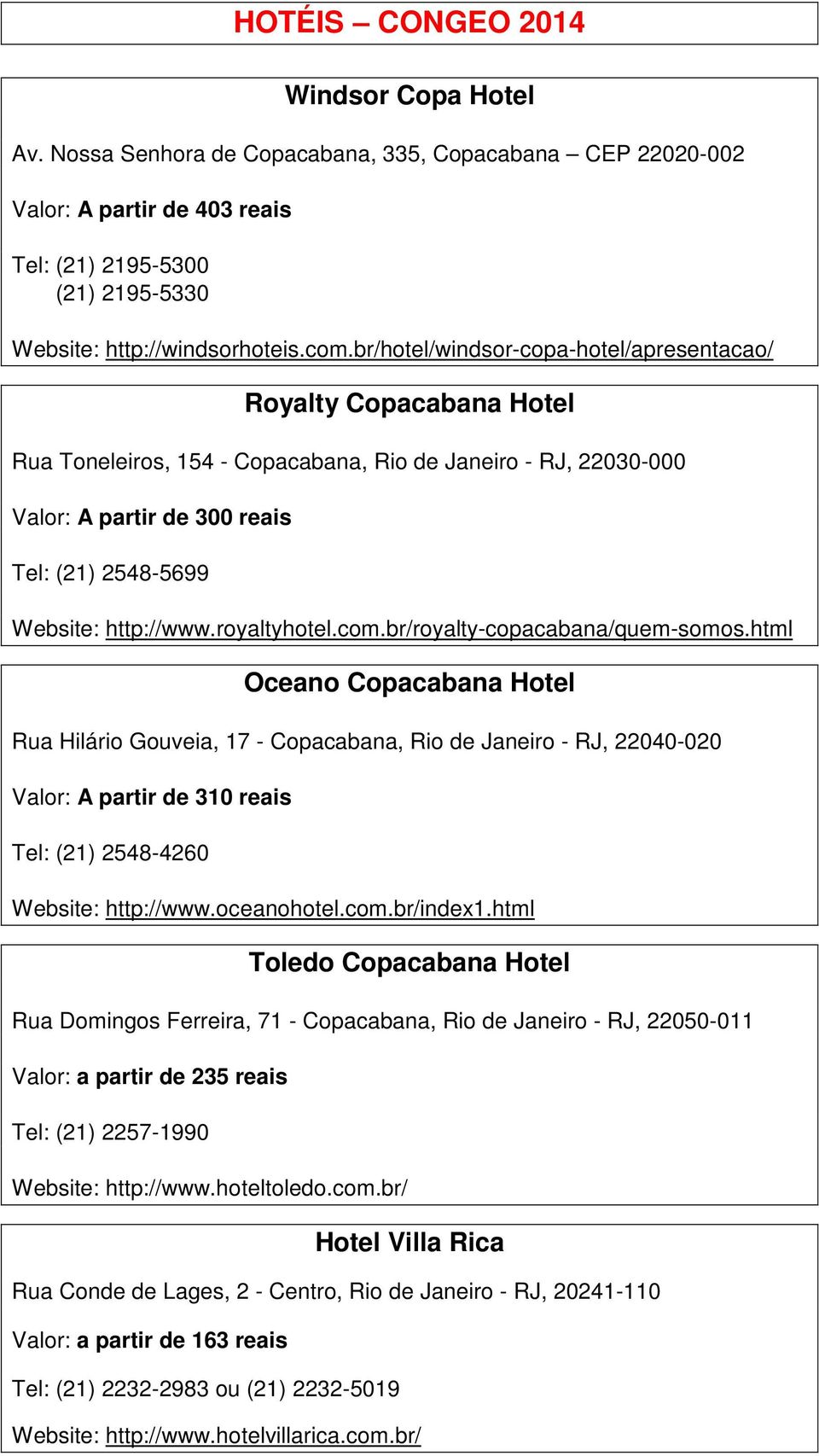 http://www.royaltyhotel.com.br/royalty-copacabana/quem-somos.