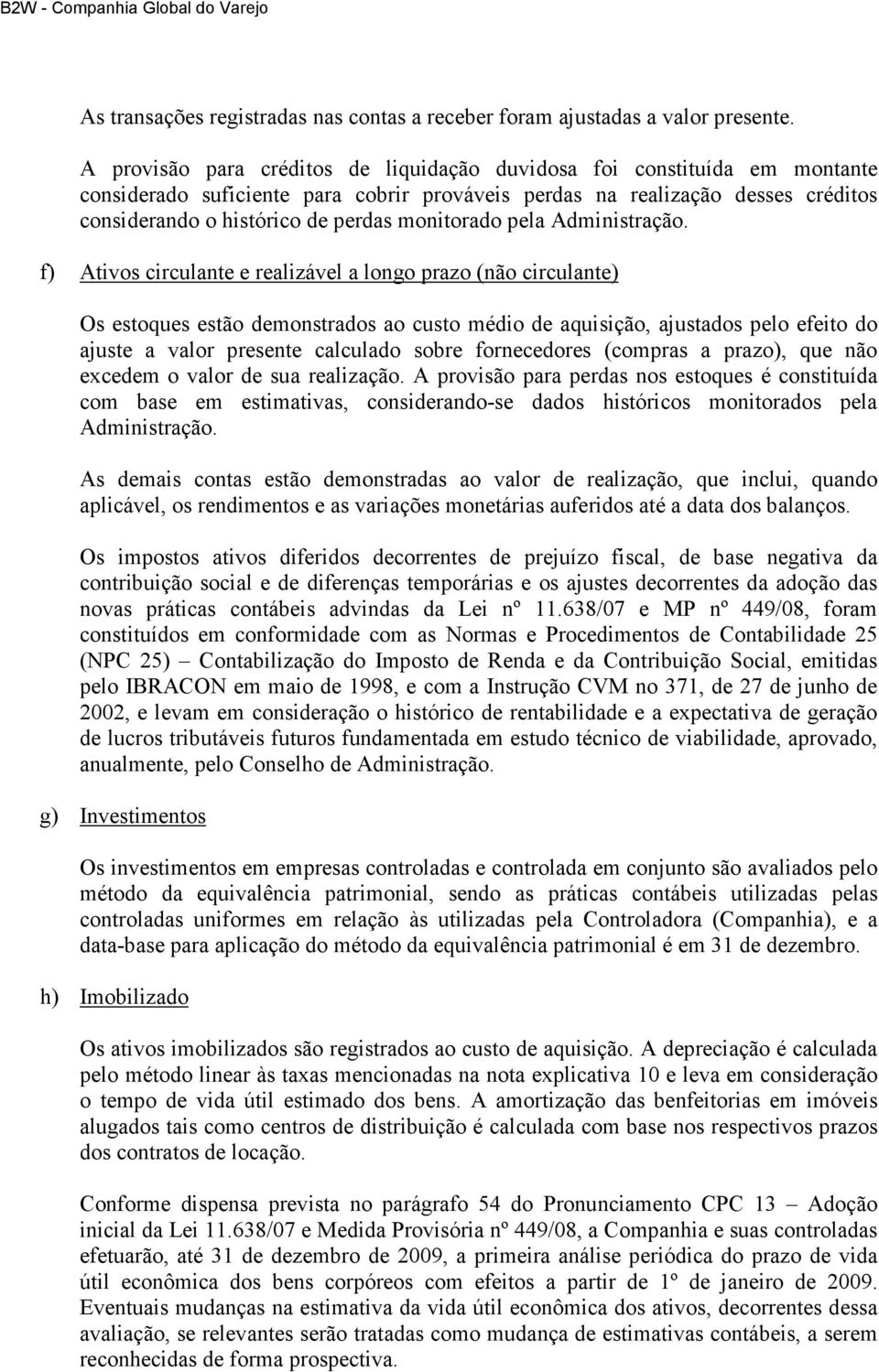 monitorado pela Administração.