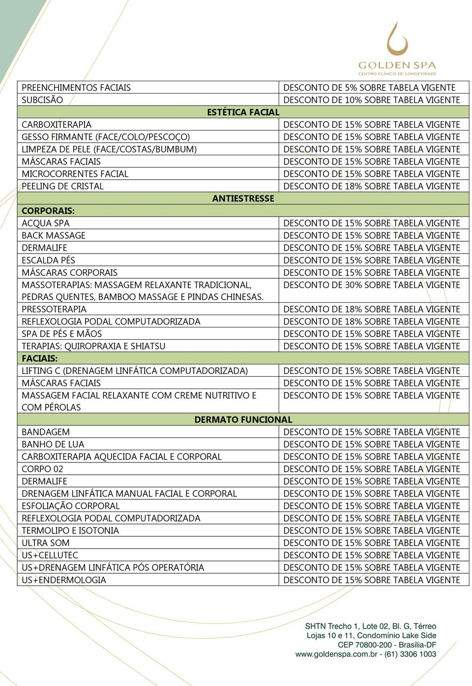 TRADICIONAL, DESCONTO DE 30% SOBRE TABELA VIGENTE PEDRAS QUENTES, BAMBOO MASSAGE E PINDAS CHINESAS.