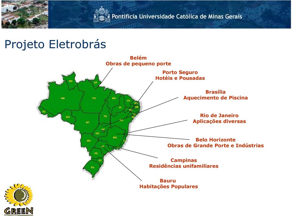 Aplicações diversas Belo Horizonte Obras de Grande Porte e
