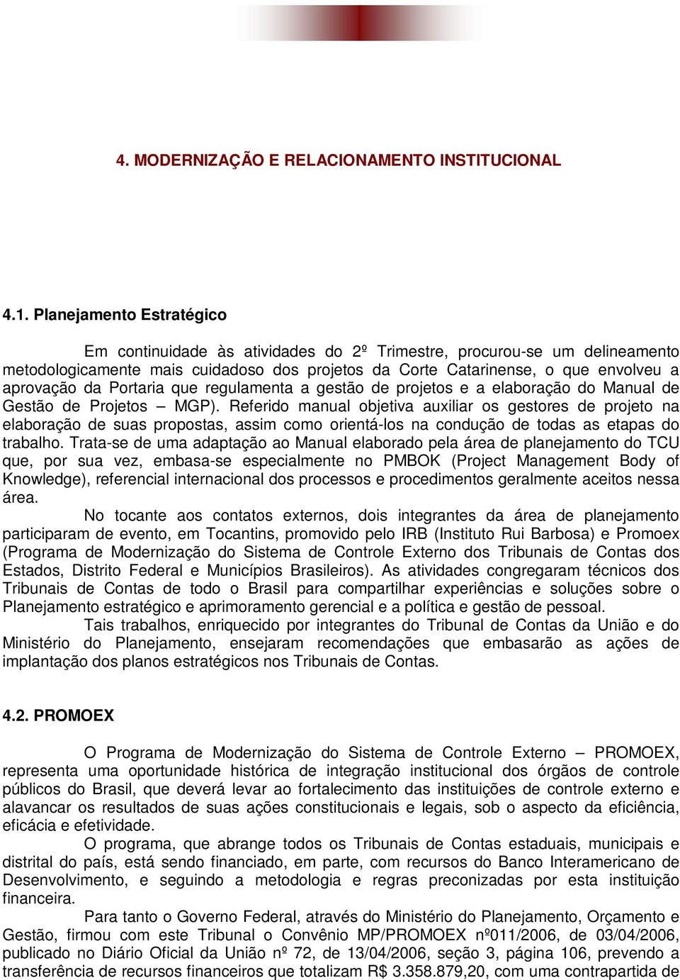 Portaria que regulamenta a gestão de projetos e a elaboração do Manual de Gestão de Projetos MGP).