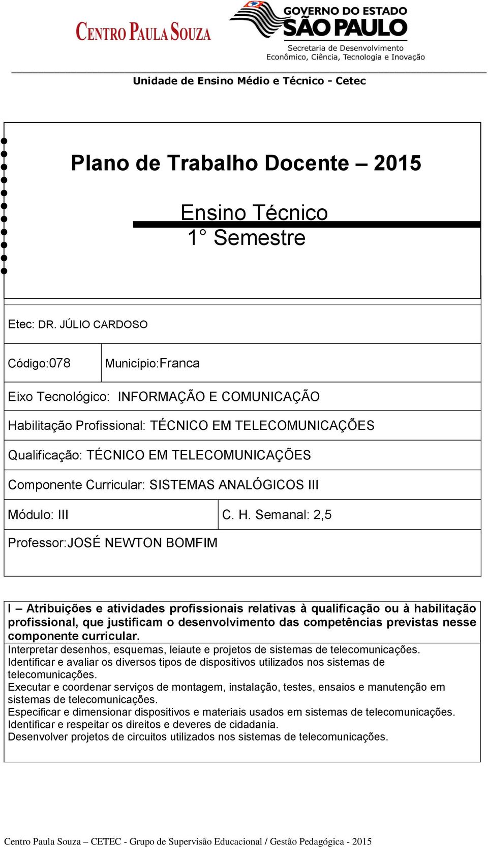 Curricular: SISTEMAS ANALÓGICOS III Módulo: III C. H.