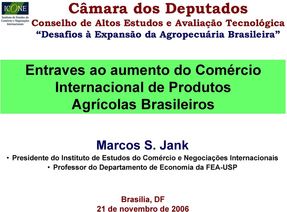 Internacional de Produtos Agrícolas Brasileiros Marcos S.