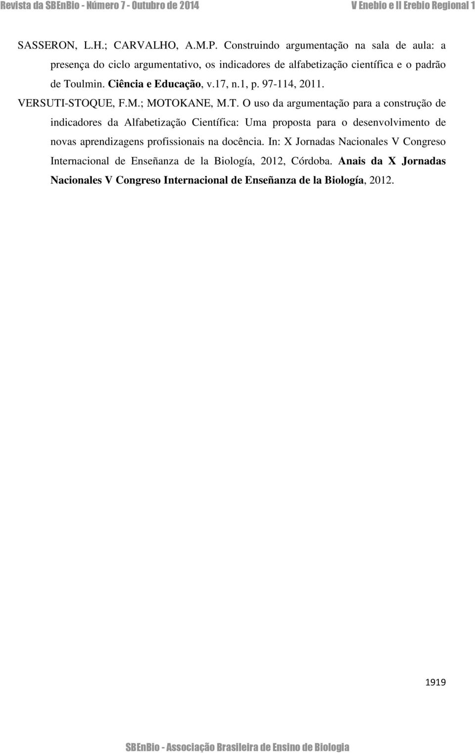 Ciência e Educação, v.17, n.1, p. 97-114, 2011. VERSUTI