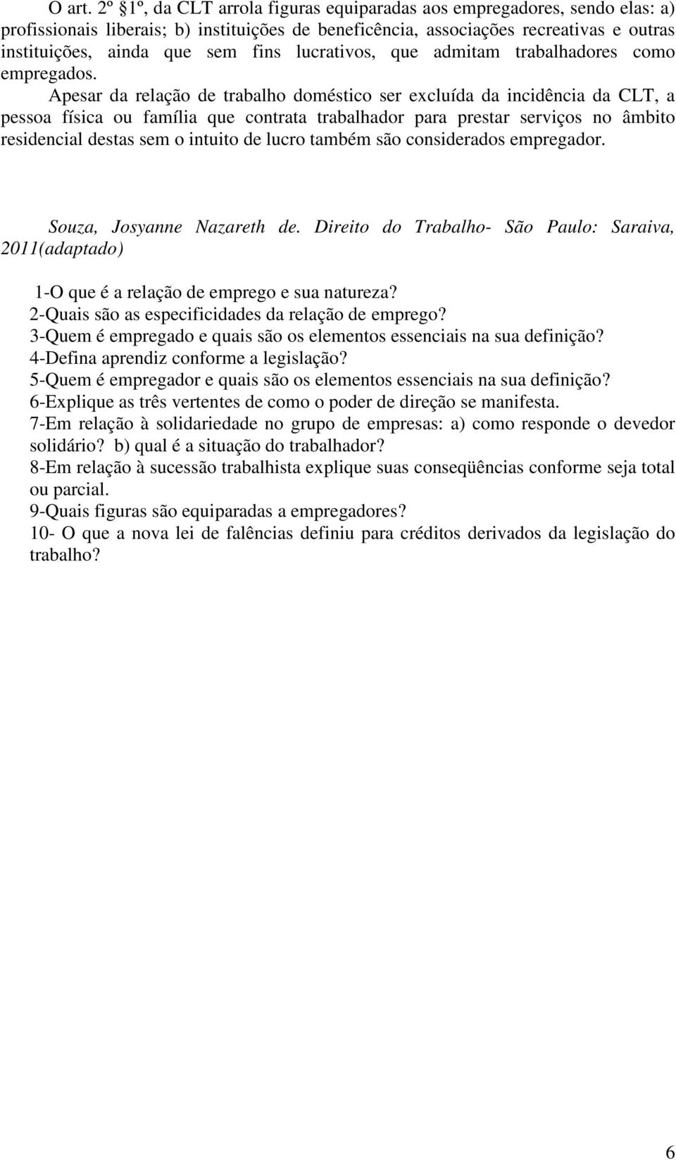 lucrativos, que admitam trabalhadores como empregados.