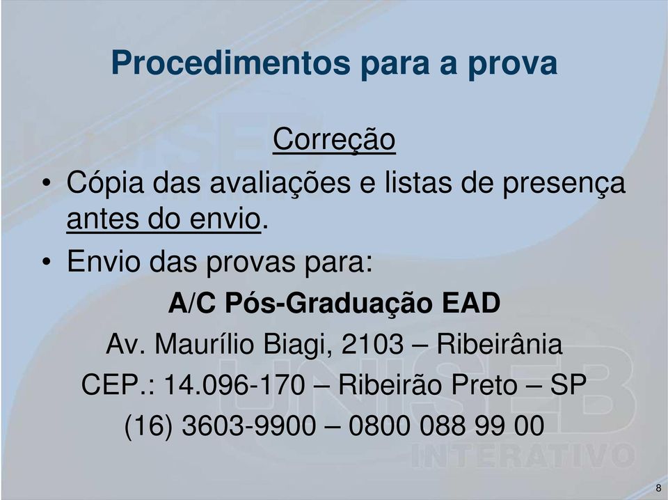 Envio das provas para: A/C Pós-Graduação EAD Av.