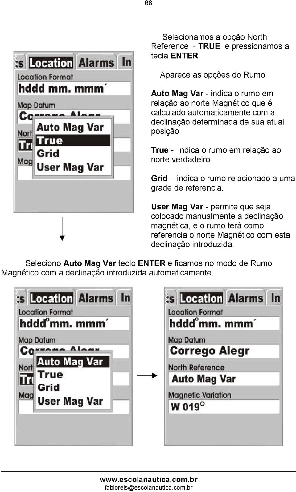 o rumo relacionado a uma grade de referencia.