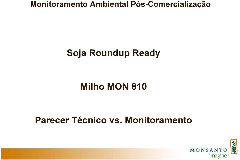 Roundup Ready Milho MON 810