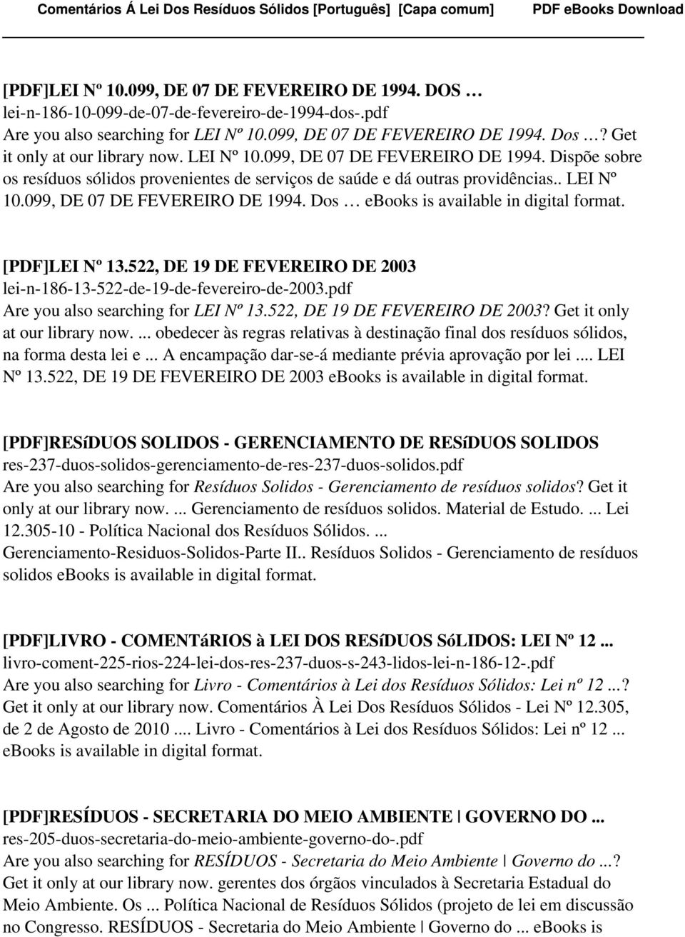 522, DE 19 DE FEVEREIRO DE 2003 lei-n-186-13-522-de-19-de-fevereiro-de-2003.pdf Are you also searching for LEI Nº 13.522, DE 19 DE FEVEREIRO DE 2003? Get it only at our library now.